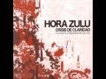 Hora Zulu - Con mi condena