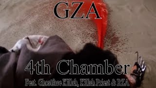 GZA - 4th Chamber Feat. Ghostface Killah, Killah Priest & RZA