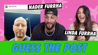Nader vs. Linda Furrha - Guess The Post