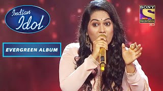 इस Performance के बाद Sayli Kamble बनीं Judges की 'Favourite!' | Indian Idol | Evergreen Album