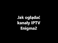 Enigma2 iptv
