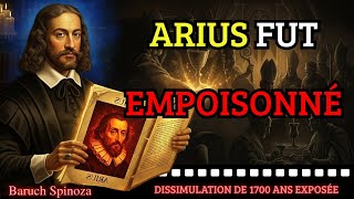 SPINOZA RÉVÉLA: DOCUMENTS SECRETS DE NICÉE — ARIUS AVAIT RAISON, EMPOISONNÉ | L’ÉGLISE L’ADMIT 1965