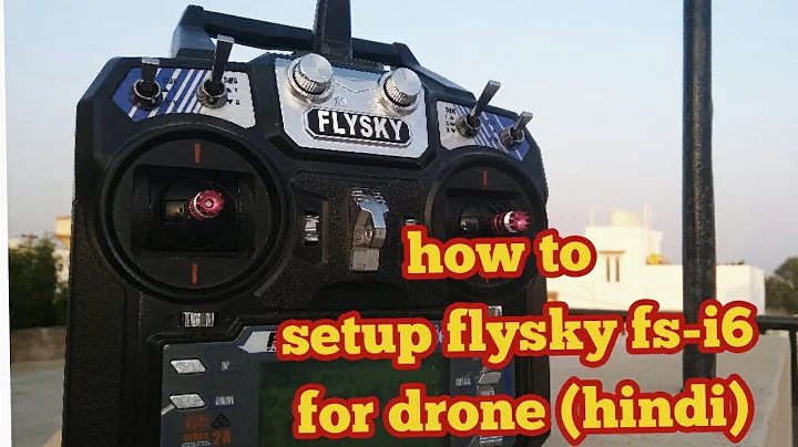 how to setup flysky FS-I6 for drone.How to setup transmitter for drone