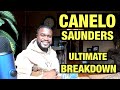 CANELO ALVAREZ VS BILLY JOE SAUNDERS BREAKDOWN!!!