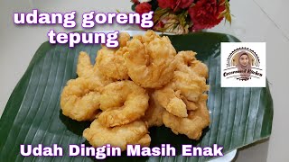 Udang Goreng Tepung, Gampang, Udah Dingin Tetap Enak