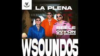 La Plena (W Sound 05) W Sound, Beele, Ovy On The Drums