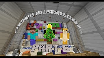 There is No Learning Curve - Part 6 (Minecraft) FINALE