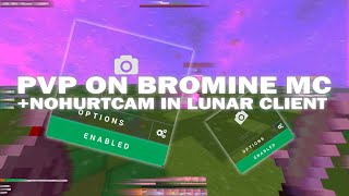 NEW UPDATE IN LUNAR CLIENT 😨 | NOHURTCAM AND ITEM COUNTER 💞 | PVP BROMINE MC 😍 | LUNAR CLIENT 💗