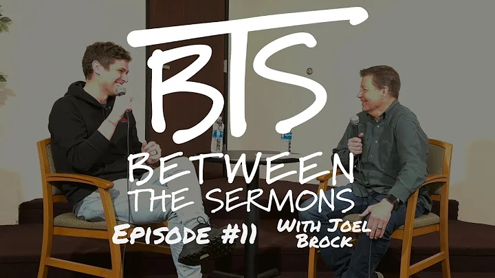BTS Episode 11 with Joel Brock