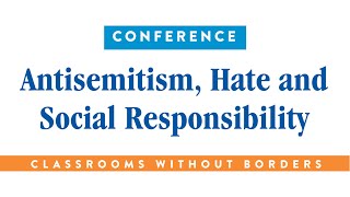 2019 Antisemitism, Hate and Social Responsibility Conference