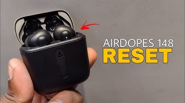 Boat Airdopes 148 RESET - How To RESET boAt Airdopes 148 👍
