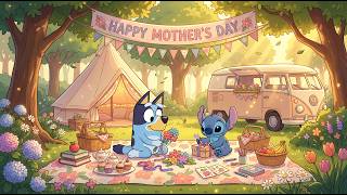 Bluey & Stitch Mother’s Day Summer Camp 🌸 Soft Lofi Beats for Study & Work ☀️ Cozy Camping Mood screenshot 5