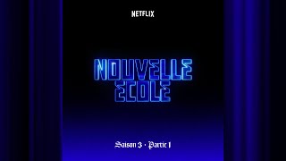 Kenz Ca Tue Ltemps Nouvelle École S3 Netflix