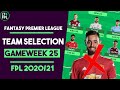 FPL Team Selection Gameweek 25 | Top 1000...JUST! | Fantasy Premier League Tips 2020/21