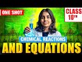 Chemical Reactions and Equations Class 10 🔥 One Shot Full Chapter | CBSE Board 2026 | Rapid Revision