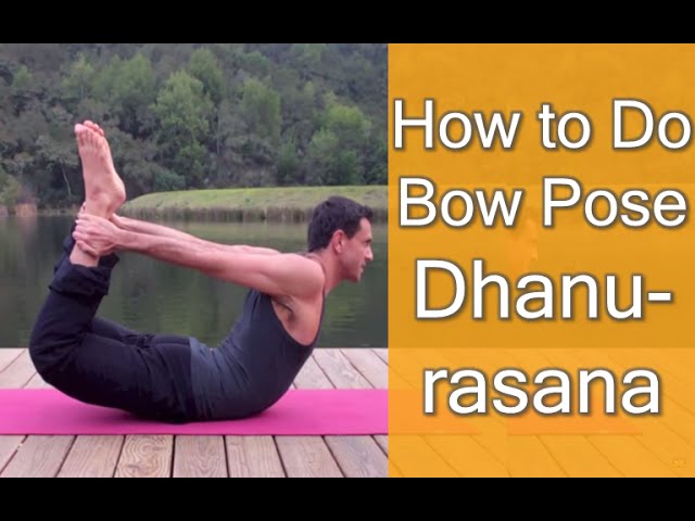 Bow Pose: Ready for the Peak! | DoYogaWithMe