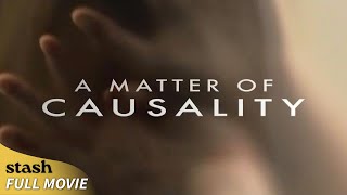 A Matter of Causality | Psychological Thriller | Full Movie | Superpower Experiments