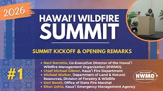 2026 Hawaiʻi Wildfire Summit | Summit Kickoff & Opening Remarks