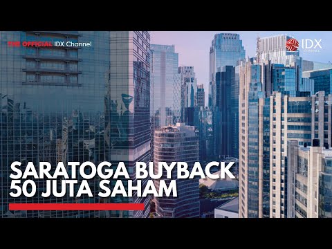 Saratoga Buyback 50 Juta Saham | NEWS SCREEN 05/04