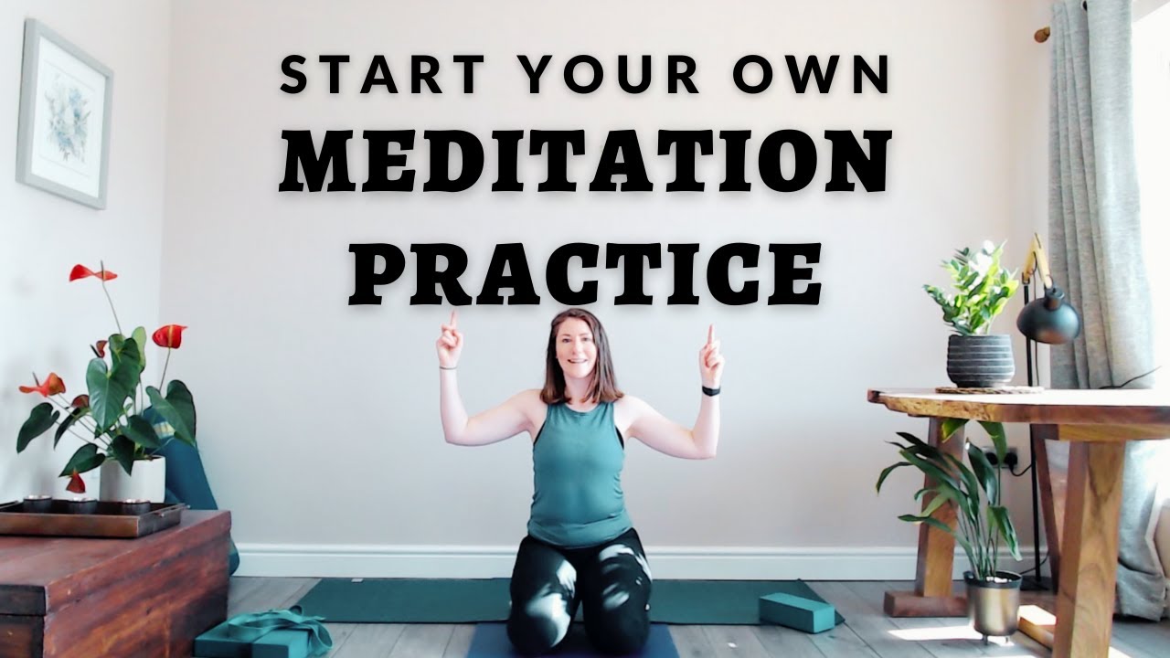 How to start your own meditation practice - YouTube