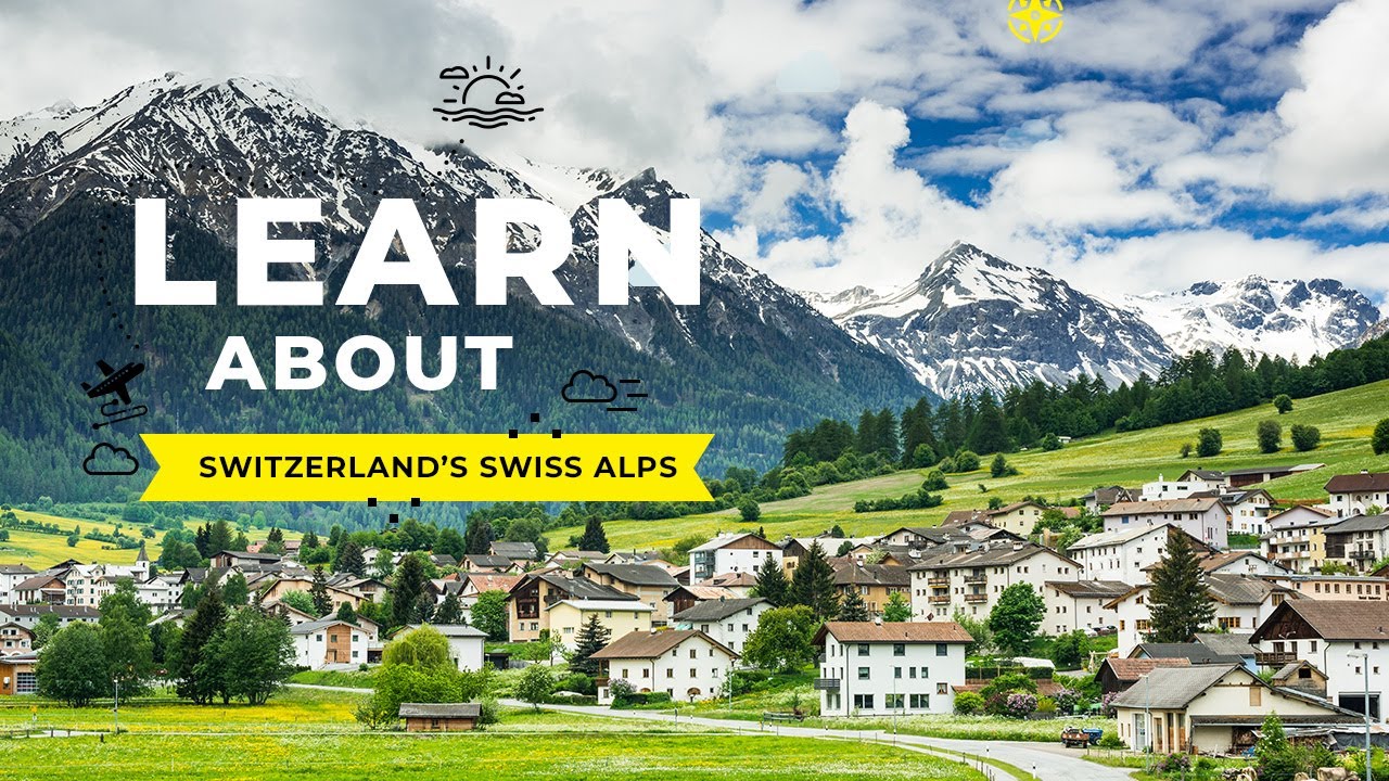 Switzerland’s Swiss Alps: Majestic Scenery, Hikes, Trains, and History.