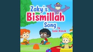 Zaky's Bismillah Song