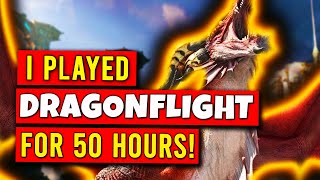 Classic Andy Plays Dragonflight for 50 Hours... It Has Shocked Me!