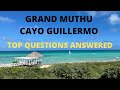 Grand Muthu Cayo Guillermo Cuba - My Answers To Top Questions Asked About The Resort & Area 2022