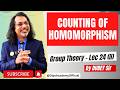 Counting of Homomorphism | Group Theory lecture 24 (II) By Dubey Sir | CSIR NET Math | IIT JAM