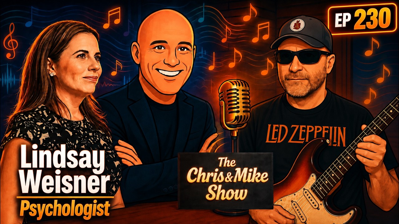 Lindsay Weisner, Psychologist | The Chris & Mike Show Episode 230 #ChrisandMike #RLS8GUY #POdcast