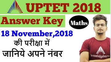 UPTET 2018 Paper Analysis, Answer Key - 18 November,2018 UP TET  SOLVED solutions ANS KEY - Maths