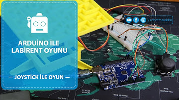 Arduino ile Labirent Oyunu #30 ( JOYSTİCK )