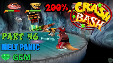 Crash Bash - 200% Walkthrough - Part 46: Melt Panic (Gem Challenge) - 1080p 60 fps