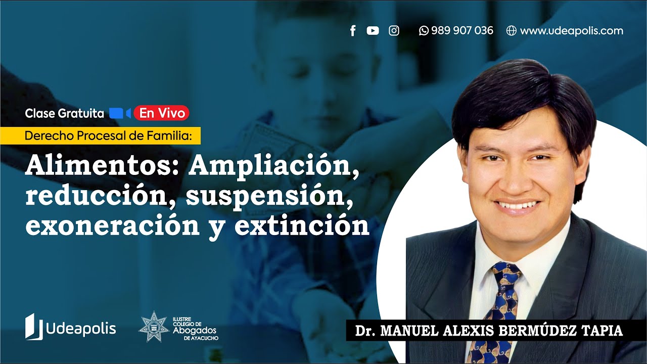 Alimentos: Ampliación, Reducción, Suspensión, Exoneración y Extinción | Manuel Bermúdez Tapia