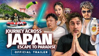 Journey Across Japan: Escape to Paradise | Official Trailer (4K)