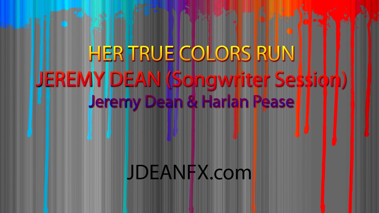 Her True Colors Run - Jeremy Dean
