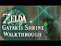 Gatakis shrine walkthrough  the legend of zelda tears of the kingdom