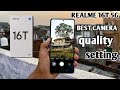 Realme 16T 5g best camera quality setting|| Realme 16T camera quality kaise badhaye 