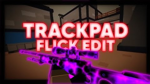 Live Flick Edit - Fanta Trackpad Krunker