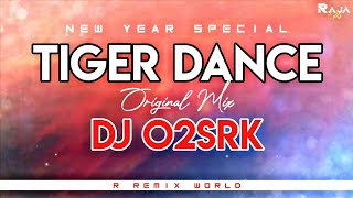 Roar Of Tiger DJ O2SRK | Demo | Tiger Dance DJ O2SRK | Roar Of Tiger O2SRK | R Remix World |