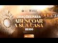 Oração para abençoar a sua casa | Hesed TV - 08/06