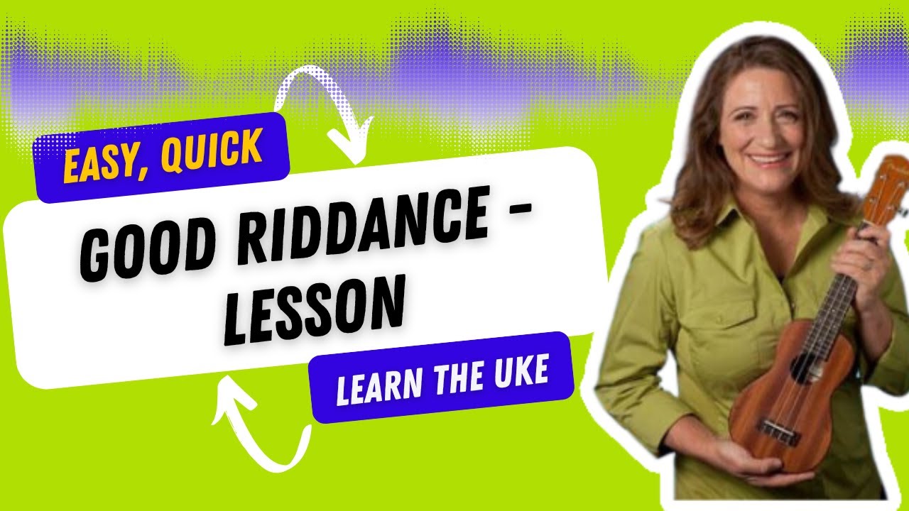 How to Play Good Riddance on Ukulele Ukulele Sisters YouTube