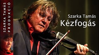 Szarka Tamás: Kézfogás