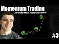 Momentum trading the best way to trade consistently trading master class 3