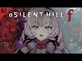 【o SILENT HILL f】#2 和ホラー超新作をわたくしがプレイ【ですわ~】⚠ネタバレあり2 ⚠