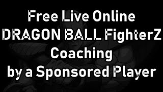 #DBFZ #SenpaiSessions | Free Live Online Coaching