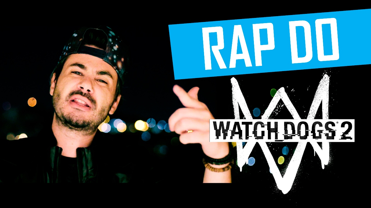 🎵 RAP DO WATCH_DOGS 2 ft. RATO BORRACHUDO E MALENA | TAUZ RapGame