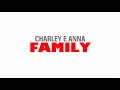 Charley e anna family  intro