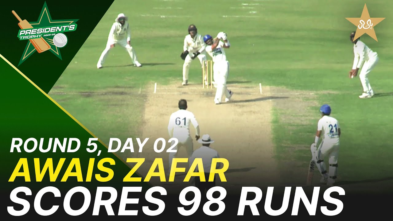 Awais Zafar Stunning 98 Runs | Ghani Glass vs SNGPL | President Trophy | 2025-26 | D 1 | PCB | M2Y1K