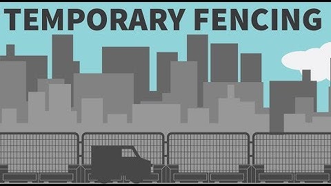 Temporary Fencing: The Perfect Solution for Short-Term Security Needs